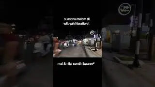 Naratiwat night life