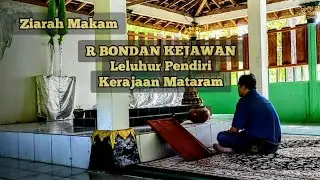 #jejaksejarah ZIARAH MAKAM R BONDAN KEJAWAN LELUHUR PENDIRI KERAJAAN MATARAM