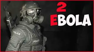 EBOLA 2 ➤ Прохождение #5 ➤СПАСИТЕЛЬ.