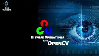 Bitwise Operations On Images | Computer Vision |  Python | OpenCV| Code Warriors