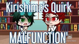 MHA Quirk malfunction series part 1 kirishima