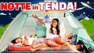 VLOG PASSIAMO la NOTTE ALL' APERTO nella NOSTRA NUOVA TENDA DA CAMPEGGIO! #sorellepazzerelle
