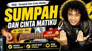 KUNCI GITAR SUMPAH DAN CINTA MATIKU NIDJI VIRAL 2024 Gampang Banget