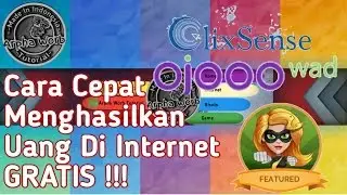 Cara Cepat Menghasilkan Uang Di Internet GRATIS !!!
