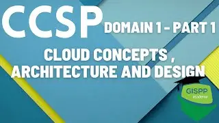 CCSP Domain 1  | Cloud Concepts, Architecture and Design | How to Pass CCSP Exam | CCSP Exam Review