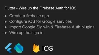 Flutter - Wire up the Firebase Auth for iOS