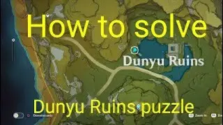 how to solve the Dunyu Ruins puzzle in Genshin Impact