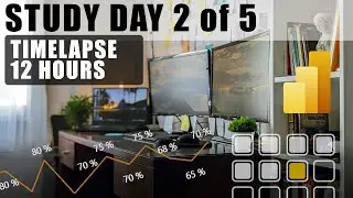 Study Power BI 60 Hours in 5 Days | Part 2 (Timelapse)