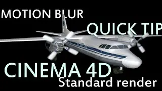 motion blur for standard render Cinema 4D quick tip