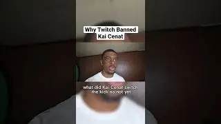 Why Twitch Banned Kai Cenat