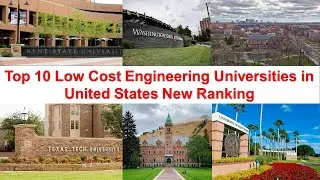Top 10 LOW COST ENGINEERING UNIVERSITIES IN UNITED STATES New Ranking