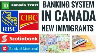 Banking System in CANADA || New Immigrants