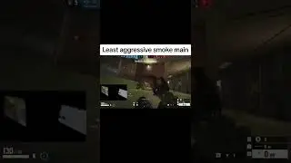 Least aggressive smoke main 