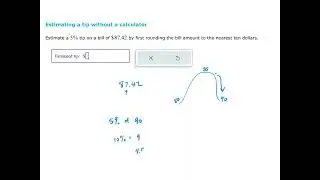 Estimating a tip without a calculator (ALEKS examples)