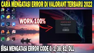 Cara Mengatasi Error Code Valorant Terbaru 2022 | Cara Mengatasi Error Code 1 Valorant Terbaru 2022