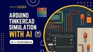 Potentiometer Simulation using TinkerCAD 
