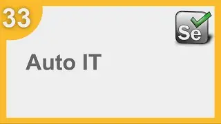 Selenium Framework for Beginners 33 | What is AutoIT | How to use AutoIT with Selenium