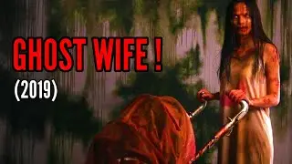Ghost Wife 2019 explained in hindi | Romantic Horror Thriller