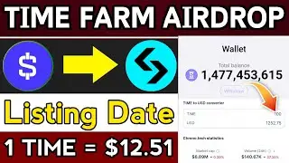 Time farm airdrop listing date || Time Farm airdrop update || Time Farm airdrop launch date