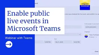 [How to] Enable public Live Events aka Webinar in Microsoft Teams 