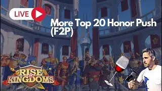 More Top 20 Honor Push (F2P) - Rise of Kingdoms SOC