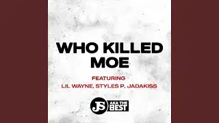 WHO KILLED MOE