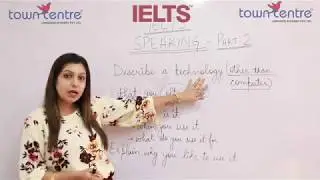 IELTS SPEAKING VIDEO PART 2 || INDIA || SCORE 9 BAND || TOWN CENTRE LANGUAGE ACADEMY