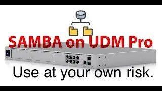 Samba Server Install on Ubiquiti Dream Machine Pro Configure and test speed over 10G LAN with SSD