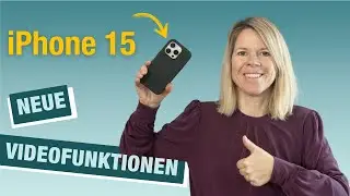 Die besten Video-Einstellungen fürs iPhone 15