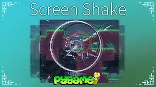 Screen Shake - Pygame Tutorial