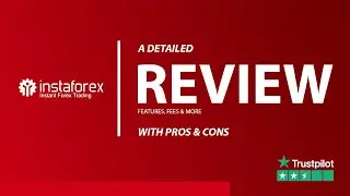 InstaForex - Safe to trade with or Scam revealed?