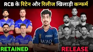 RCB Retain And Release Player's List Final ! || Siraj Release || Jacks Patidar Retain