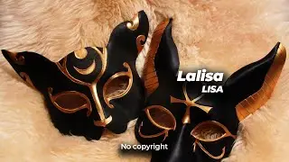 LISA - Lalisa 🎵 Type Beat [NO COPYRIGHT REMIX]