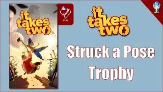 It takes two Struck a Pose Trophy