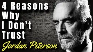 Is Jordan Peterson A Trustworthy Intellectual? - A Magician's Thoughts