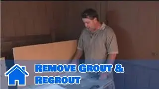 Grouting Help : How to Remove Grout & Regrout