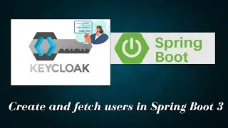 Part 11.2 - Create and fetch users from spring boot 3 instead of keycloak