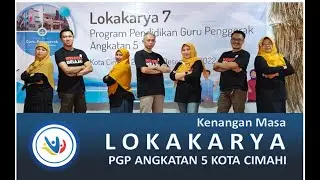 Kenangan Masa Lokakarya PGP5 Cimahi