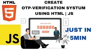 OTP VERIFICATION | OTP GENERATOR USING HTML AND JAVASCRIPT | 