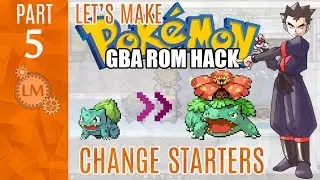 How To Make a Pokemon Rom Hack GBA Part 5 ⚙ Changing Your Starter Pokemon With Advance Starter