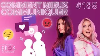 Sexe Oral #185 - Comment mieux communiquer en couple