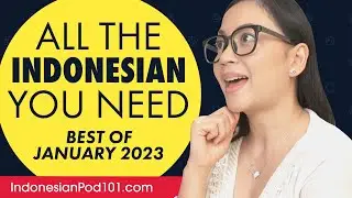 Your Monthly Dose of Indonesian - Best of January 2023