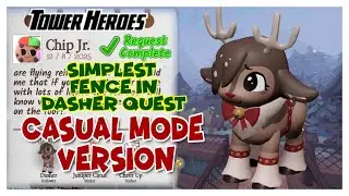 How to SOLO in CASUAL Mode / Chips Jr. Request / DASHER Quest (Tower Heroes Christmas 2025)