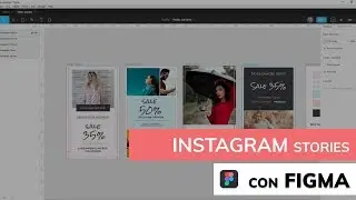 Diseñando Instagram Stories con FIGMA parte 2