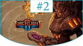 Torchlight II ► Прохождение CO-OP ➽ Орда Орков и Скелетов #2