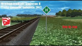 TUTORIAL MEMBUAT OBJEK TRACKSIDE TRAINZ SIMULATOR  INDONESIA2012