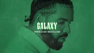 [FREE] Drake Type Beat - GALAXY | Hopeful Cloud | ZAZO Beats
