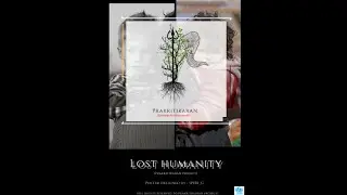 LOST HUMANITY (PRAKRITIKARAN PROJECT)
