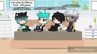 The Marry, Fuck , Kill Game. (GACHAVERSE STORY)