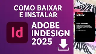 COMO INSTALAR E ONDE BAIXAR INDESIGN - GRÁTIS